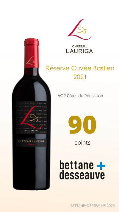 BETANNE+DESSEAUVE_2025_LAURIGA_AOP_COTES_DU_ROUSSILON_COTES_CATALANES_CUVEE_BASTIEN_2021