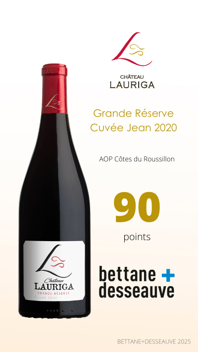 BETANNE+DESSEAUVE_2025_LAURIGA_AOP_COTES_DU_ROUSSILON_COTES_CATALANES_GRANDE_RESERVE_CUVEE_JEAN_2020